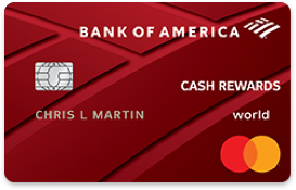 Bank of America Cash Rewards™ Credit Card